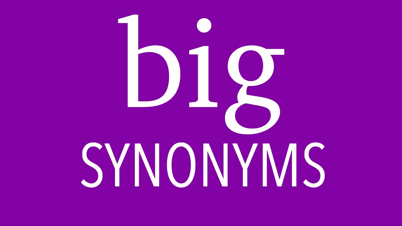 22 Other Ways To Say BIG in English | English SYNONYMS | BIG Synonyms in English