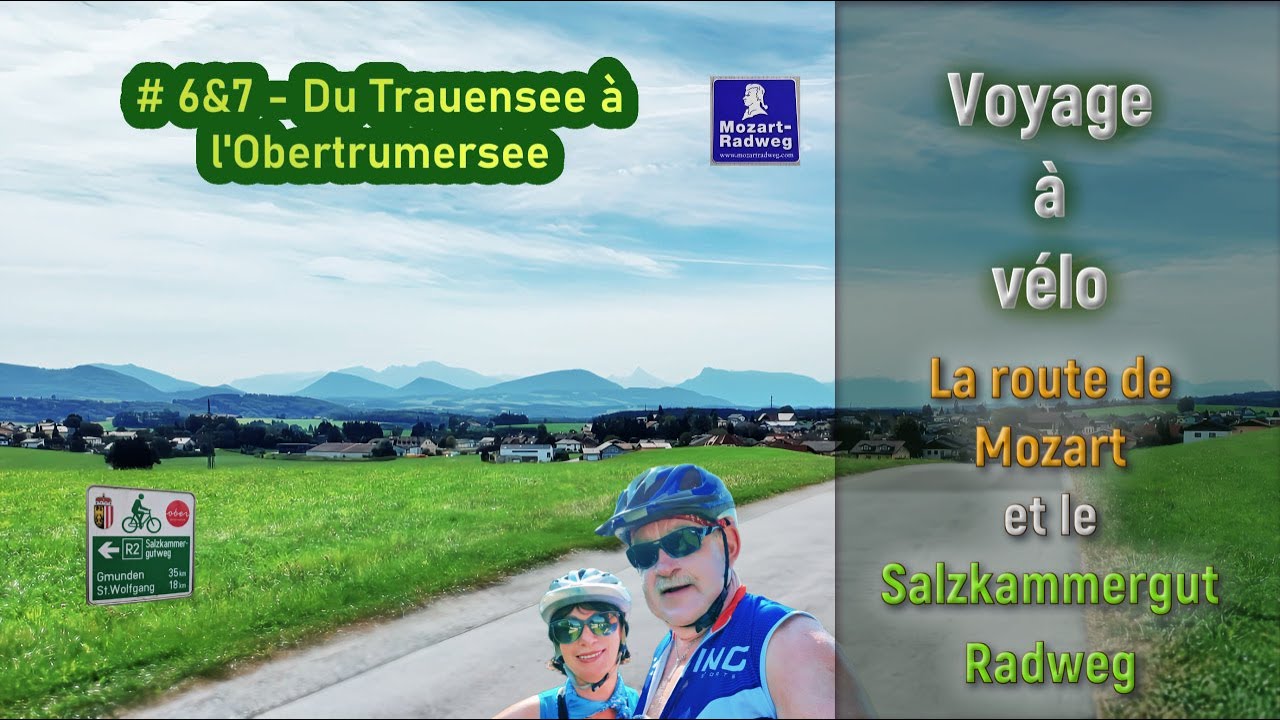Voyage  à vélo | La route de Mozart et le Salzkammergut | # 6&7