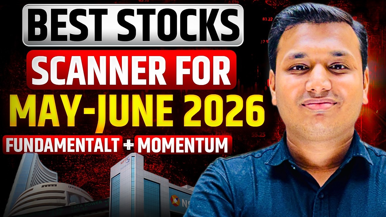 69 Stocks Found💰 | Best Stocks Scanner For May June 2026 📈| SEBI Registered Research Analyst