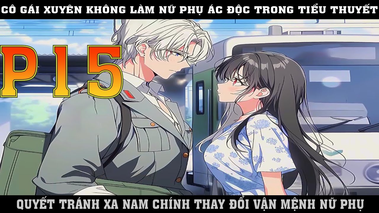 C&Ocirc;  G&Aacute;I XUY&Ecirc;N KH&Ocirc;NG L&Agrave;M  NỮ PHỤ &Aacute;C ĐỘC TRONG TIỂU THUYẾT  QUYẾT XA NAM CH&Iacute;NH THAY ĐỔI VẬN MỆNH |P15