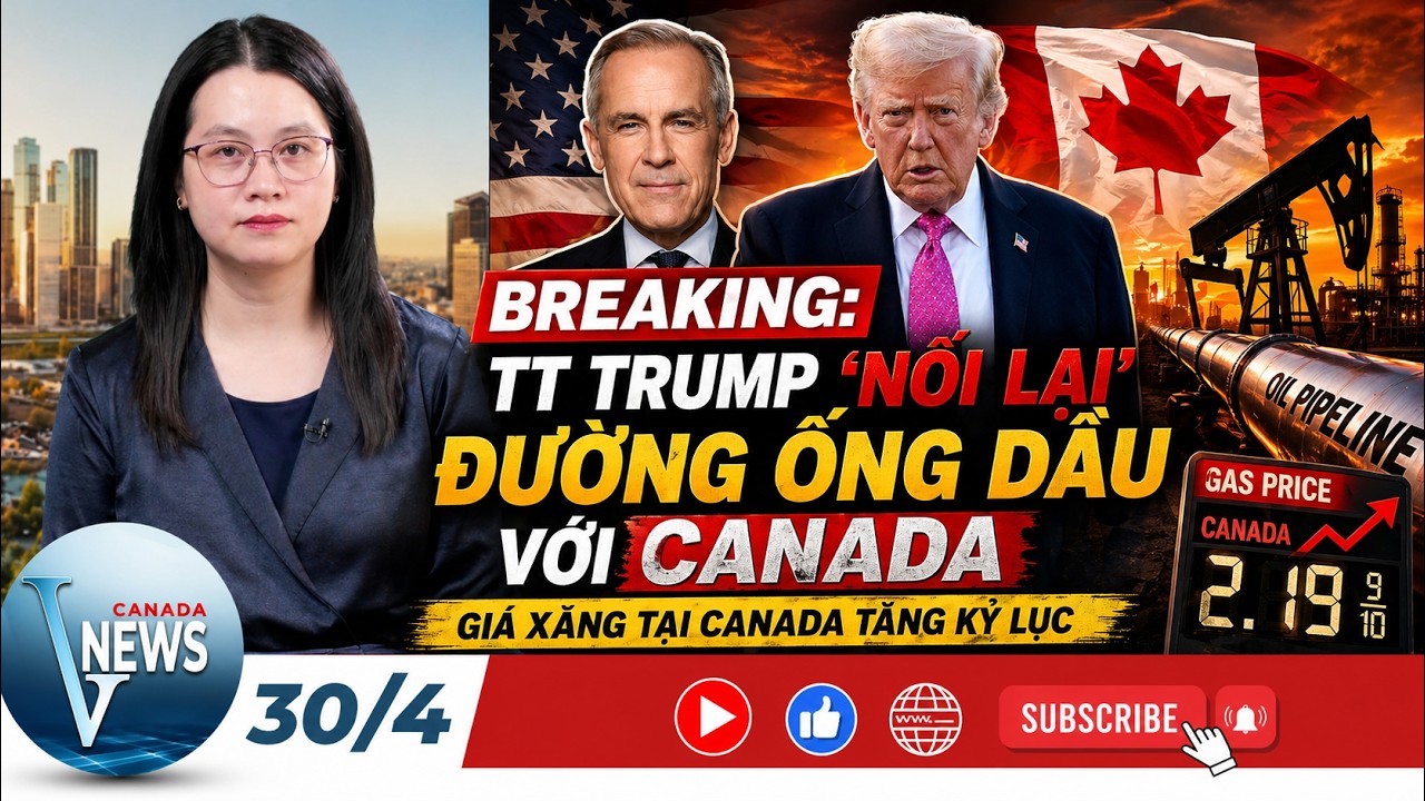 🔴BREAKING: TT TRUMP 'NỐI LẠI' ĐƯỜNG ỐNG DẦU VỚI CANADA; Gi&aacute; Xăng tại Canada tăng kỷ lục