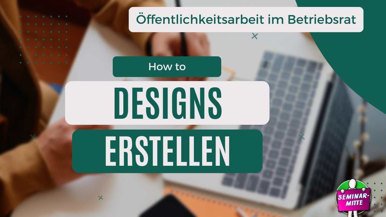 Grafiken und Design mit Canva erstellen - Öffentlichkeitsarbeit im Betriebsrat