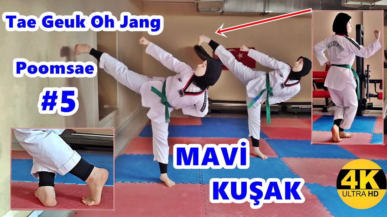 TAEKWONDO´DA #MAVİ KUŞAK (TAEGUEK #OhJang) #POOMSAE5 DETAYLI ANLATIM #BLUEBELT #TUTORİAL 4K