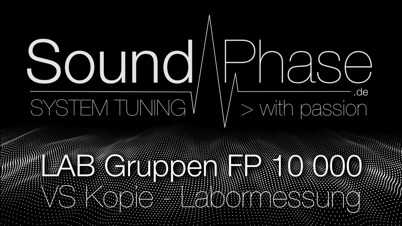 LAB Gruppen FP 10000 gegen Copy Sanway, Sinbosen ...
