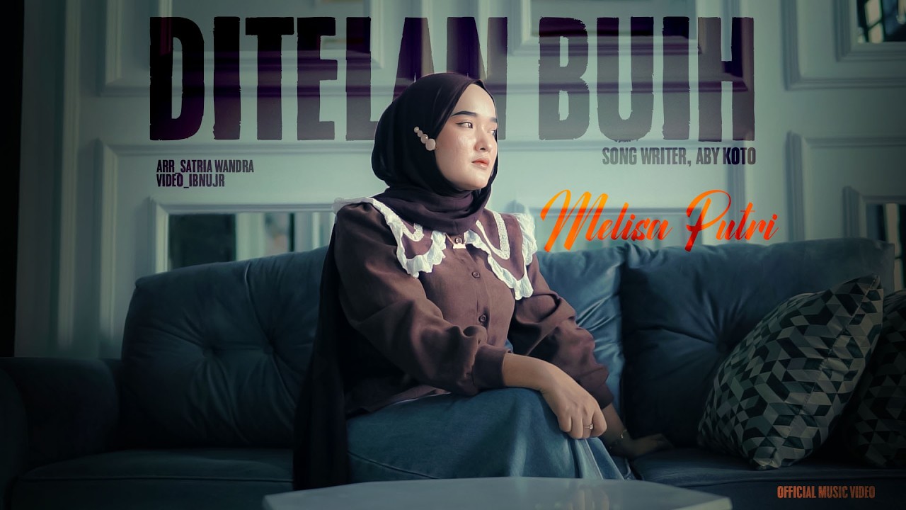 Melisa Putri - DITELAN BUIH  (Official Music Video)