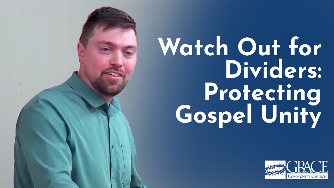 Watch Out for Dividers: Protecting Gospel Unity (Romans 16:17–20)