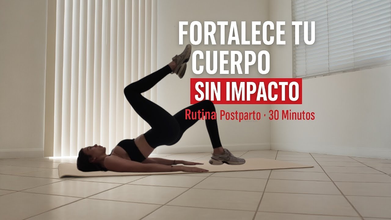 3: Rutina postparto sin impacto | 30 minutos