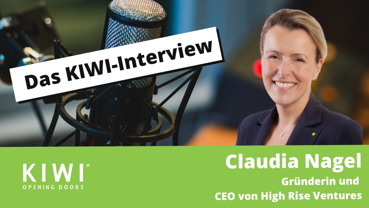 KIWI im Gespr&auml;ch mit: Prof. Dr.-Ing. Claudia Nagel, Gr&uuml;nderin und CEO von High Rise Ventures Webinar