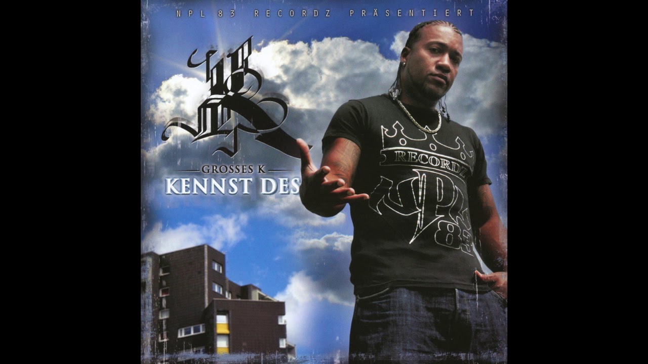 03. Grosses K - Von Block zu Block ft. Ramiz prod. Ramiz & Sazz One