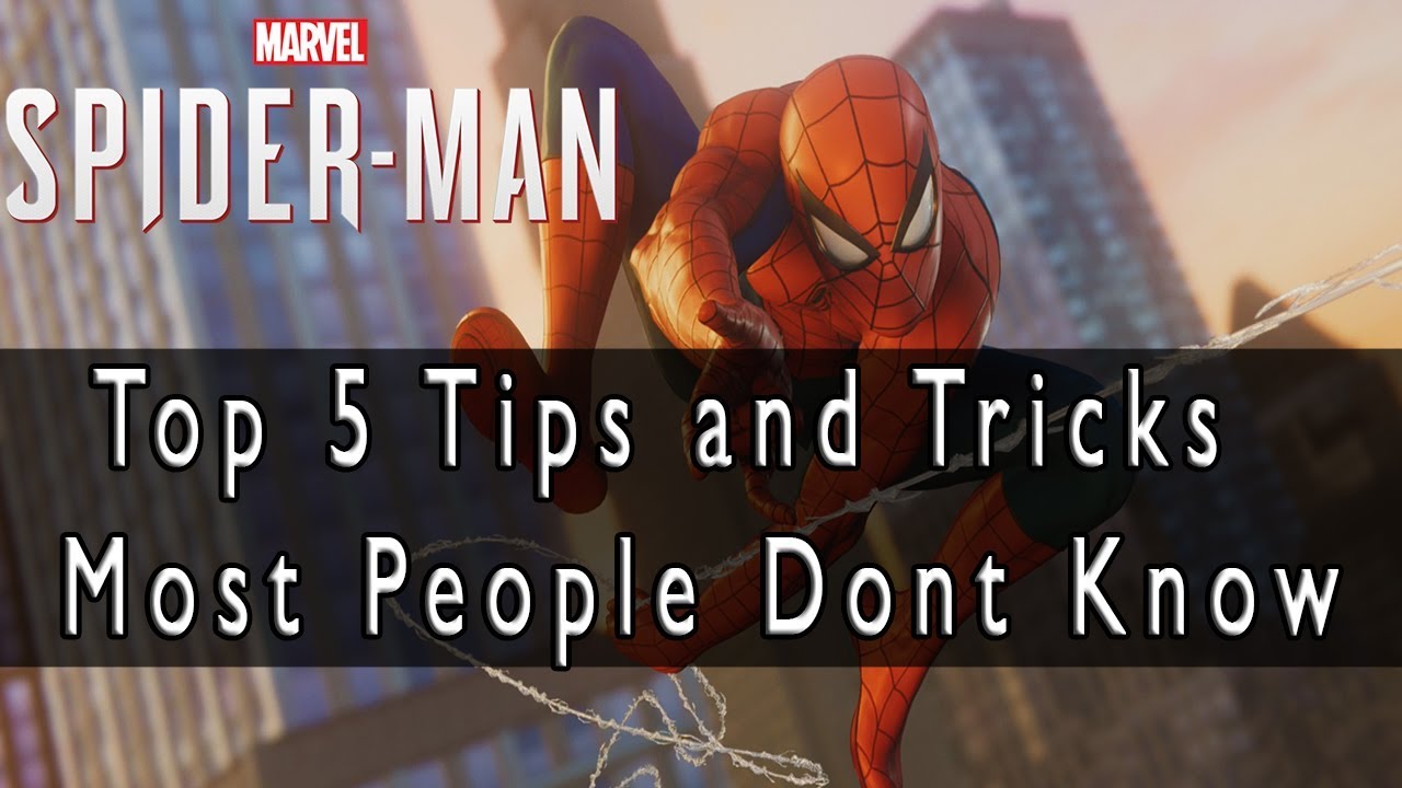 Marvel's Spider-Man — 5 главных советов и хитростей, о которых большинство не знает.