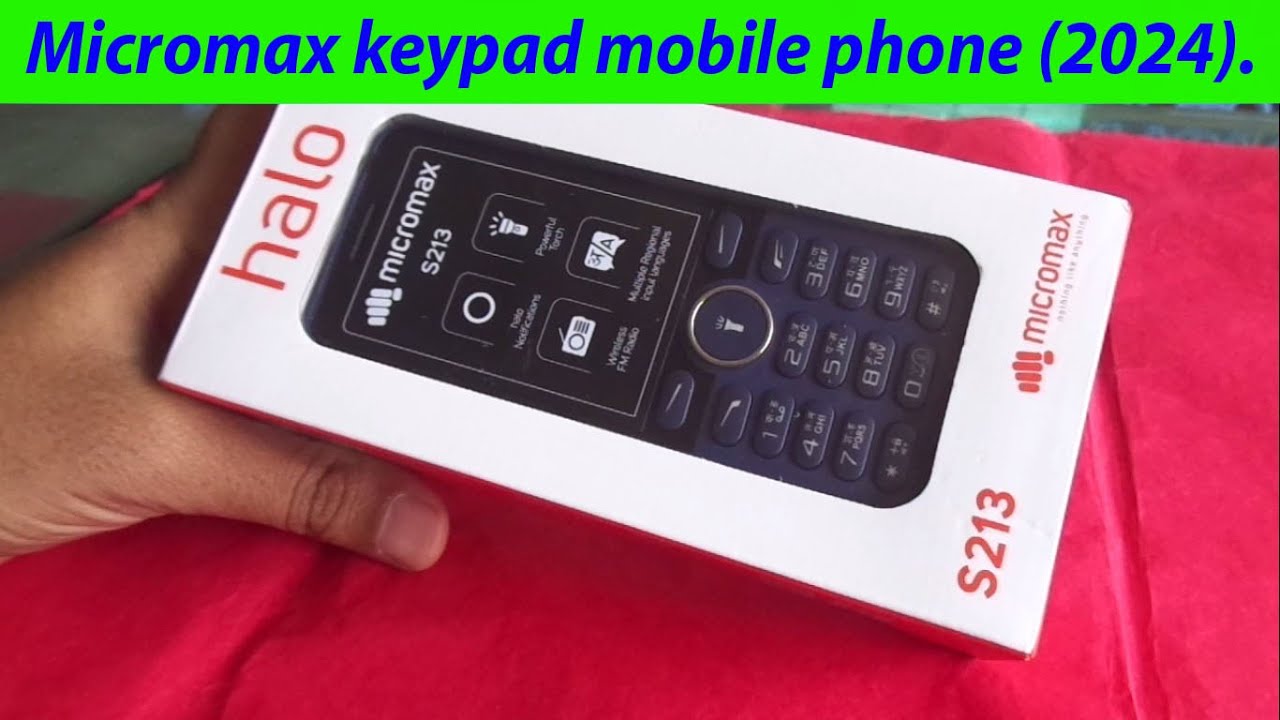 Micromax S213 new keypad mobile phone unboxing (2024).