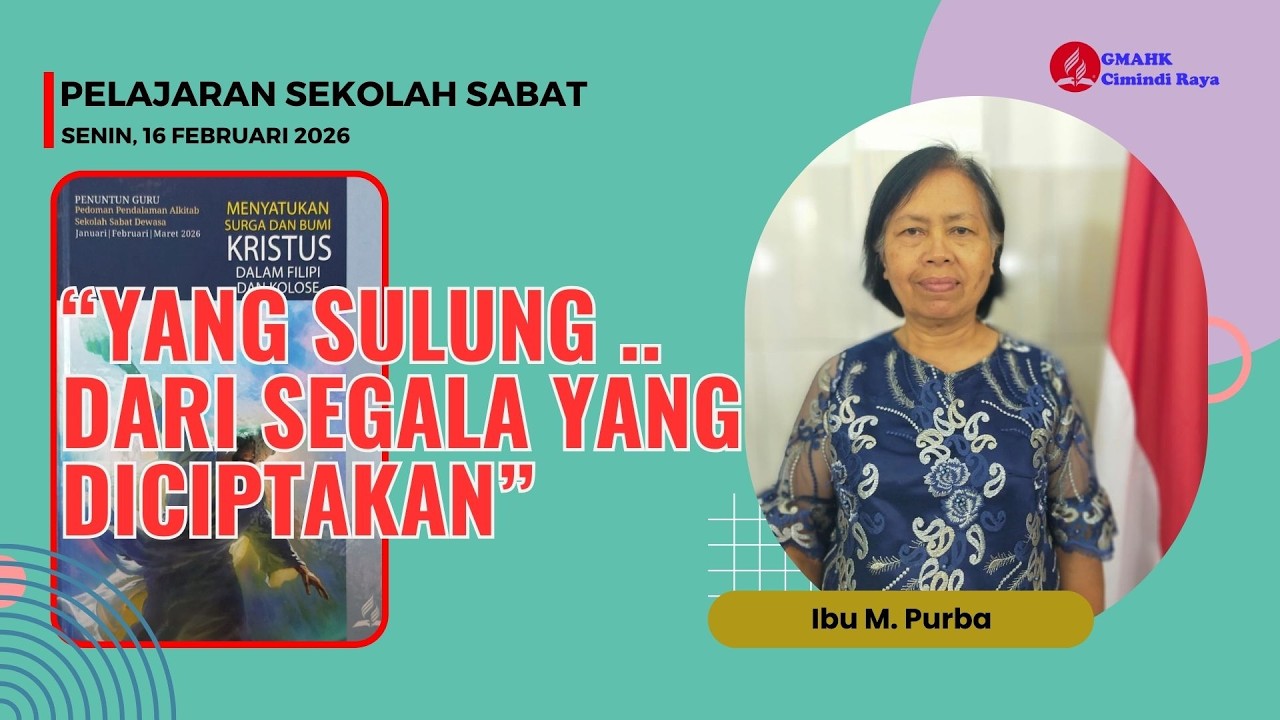 PELAJARAN SEKOLAH SABAT || 16 FEBRUARI 2026