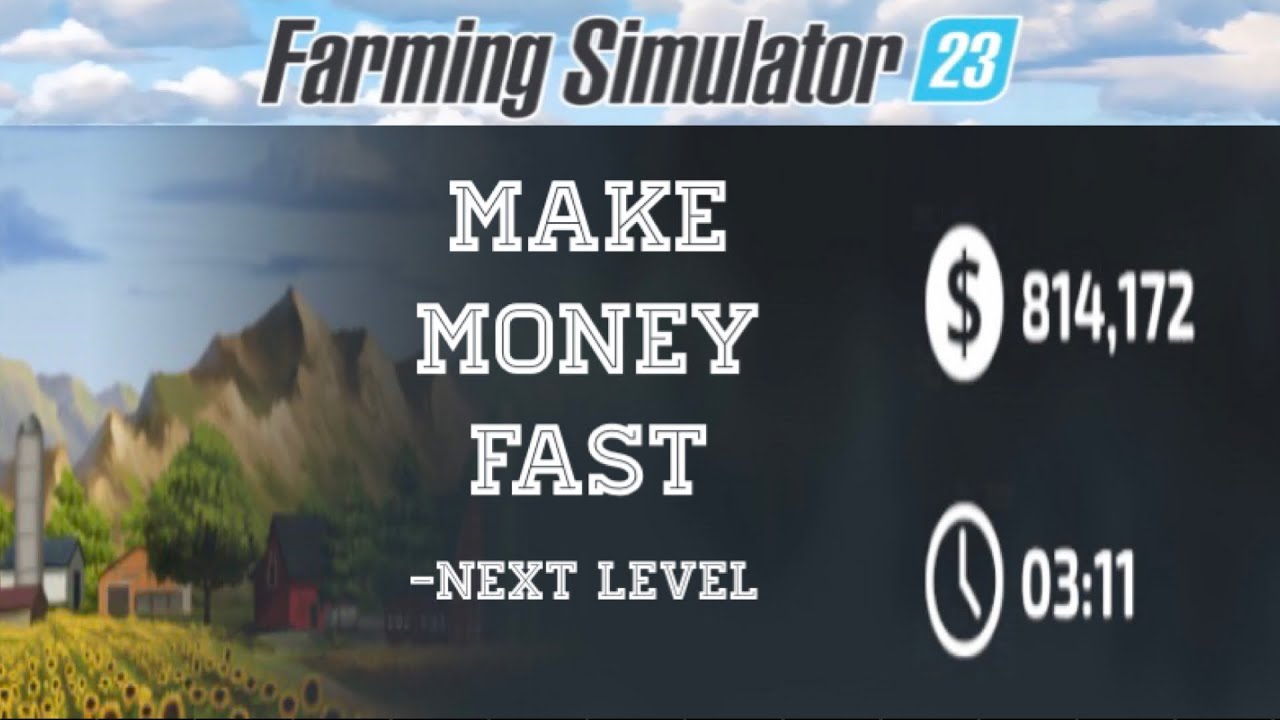 Farming Simulator 23 — Как заработать деньги (еще быстрее)