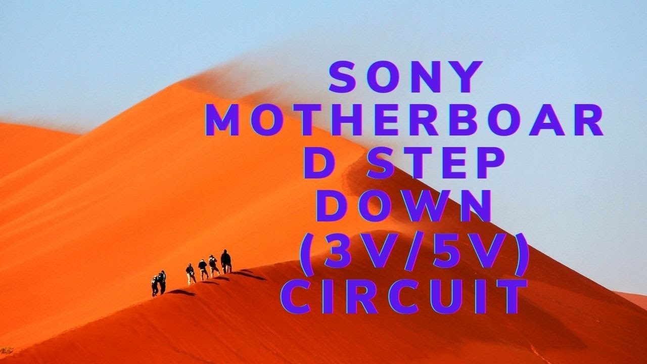 SONY MOTHERBOARD STEP DOWN (3V/5V) CIRCUIT EXPLAIN IN HINDI HK8,, HK9 DIAGRAM EASY WAY EXPALIN