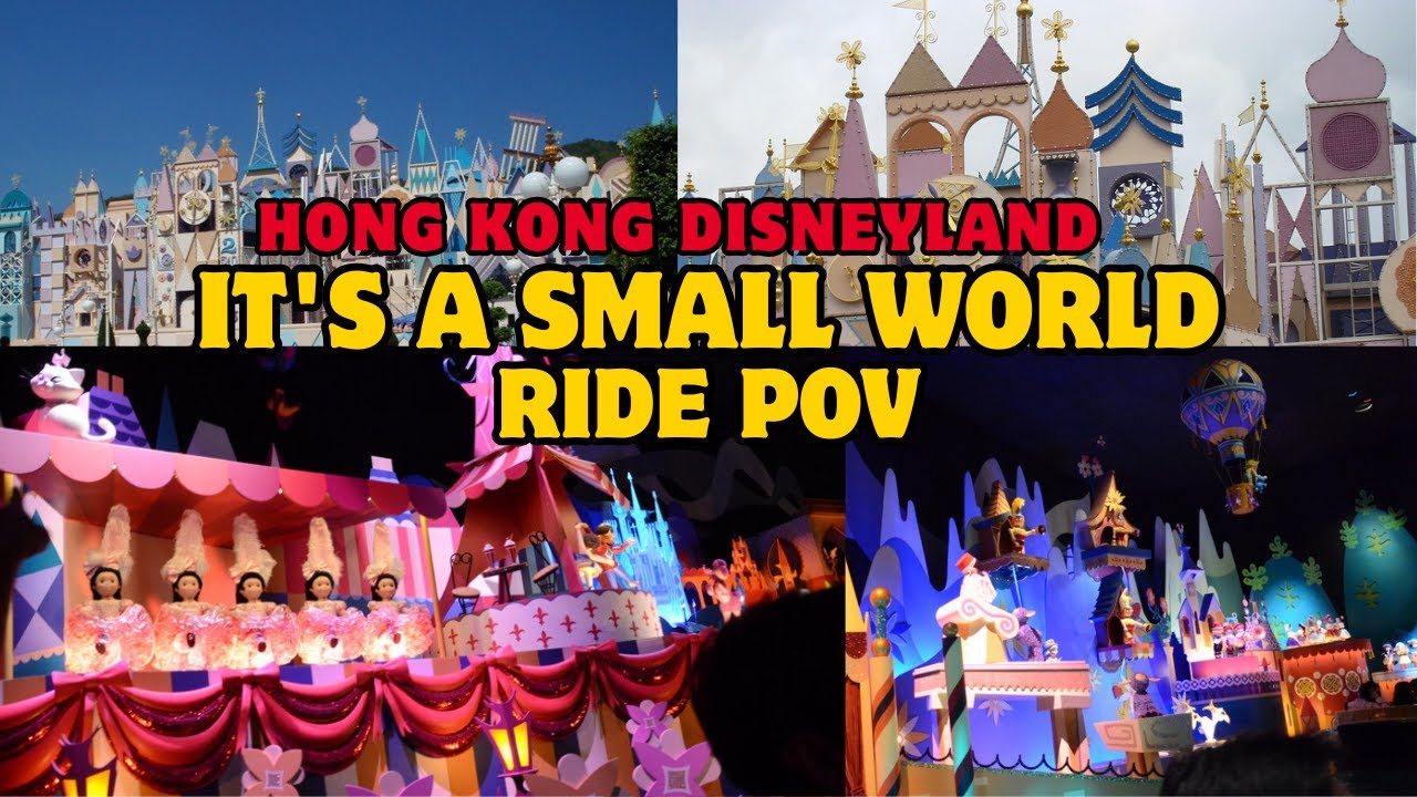 It's a Small World Full Ride POV | HongKong DisneyLand