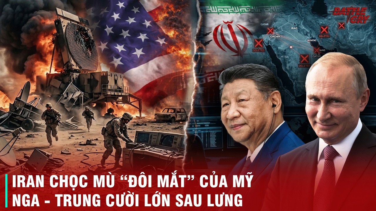 NGA - TRUNG HƯỞNG LỢI LỚN KHI IRAN “ĐÁNH SẬP“ HỆ THỐNG 