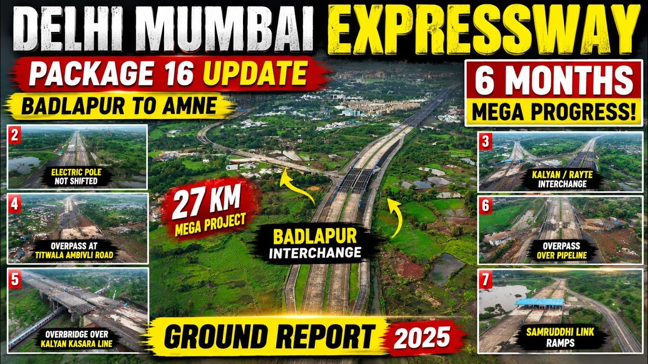 Delhi Mumbai Expressway Package 16 Update | 6 Months Progress 😲 Badlapur to Amne Ground Report