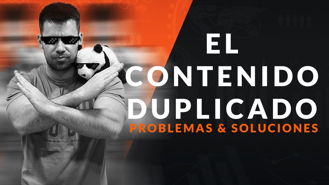 CONTENIDO DUPLICADO - Problemas / Herramientas / Soluciones (SEO Avanzado)