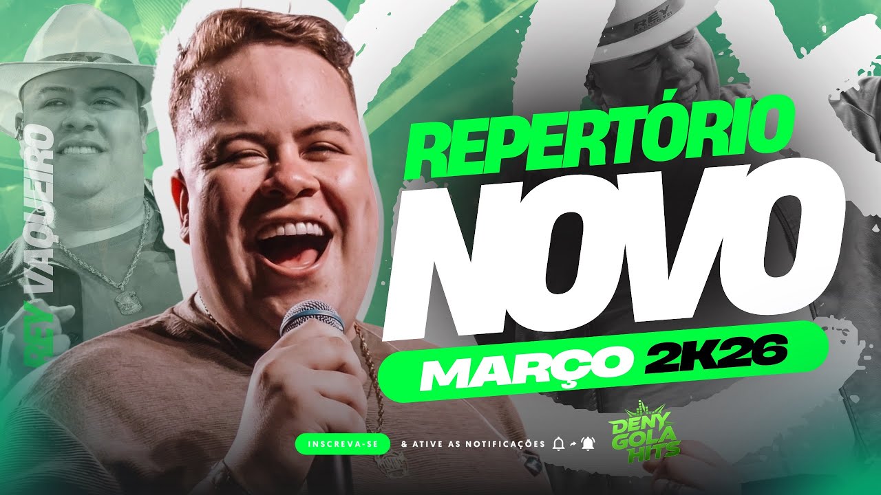 REY VAQUEIRO 2026 - REY VAQUEIRO REPERTÓRIO NOVO ATUALIZADO 2026