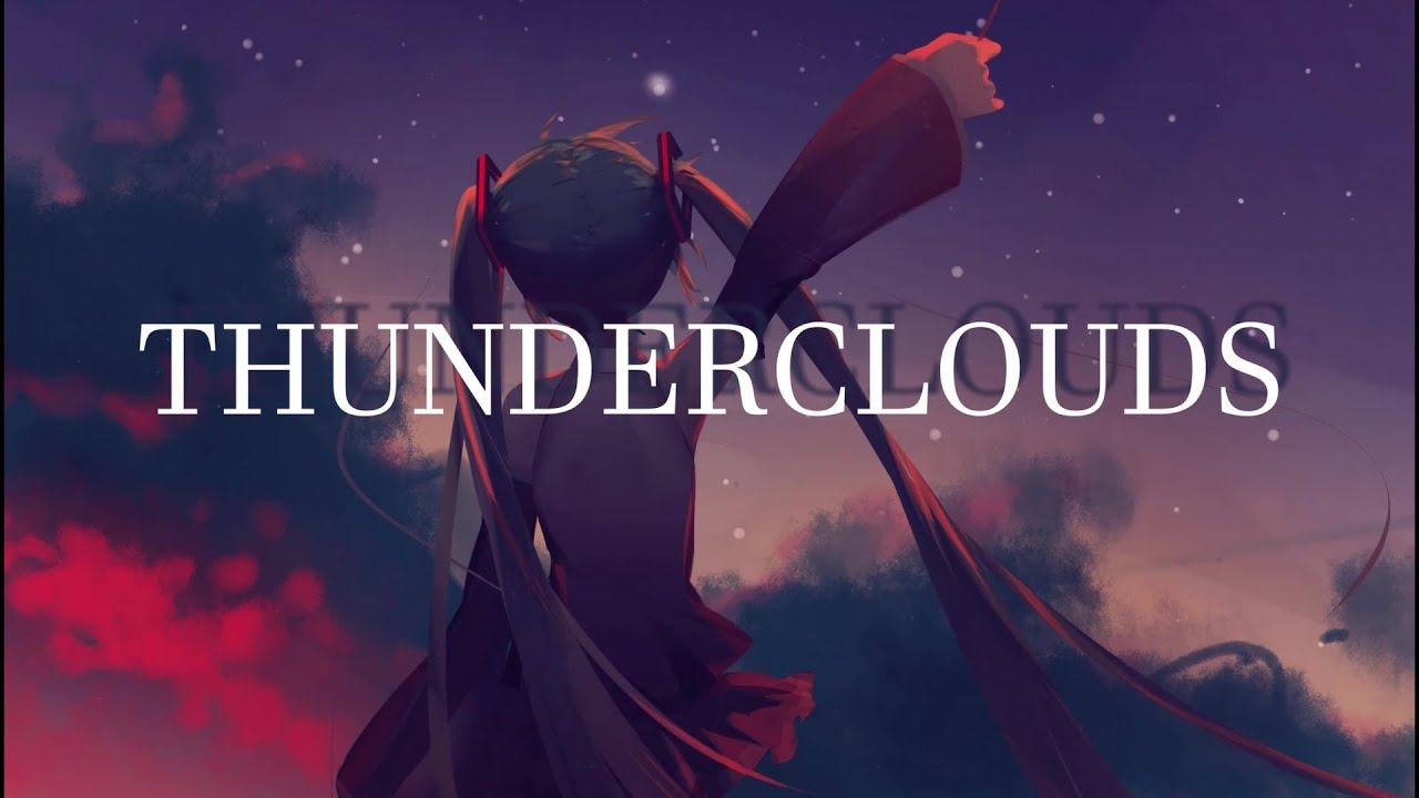 Nightcore || LSD - Thunderclouds (Lyrics)
