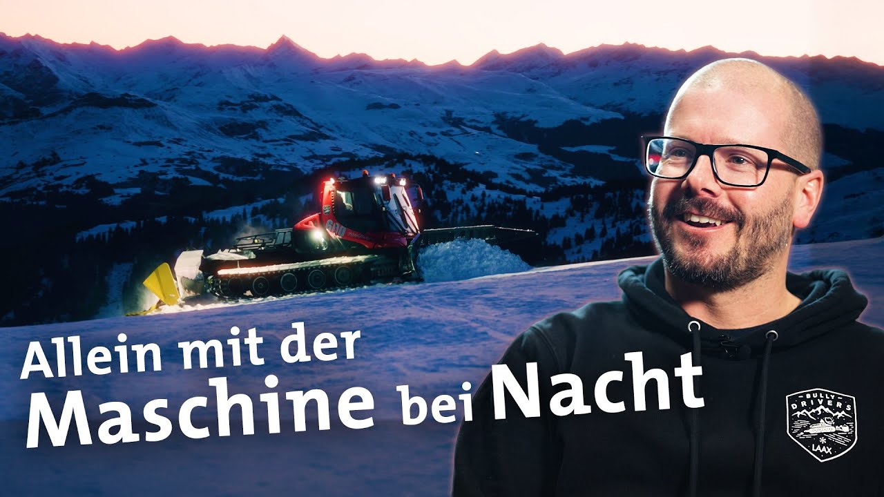 Wenn andere schlafen | Nachts im Pistenbully auf dem Berg