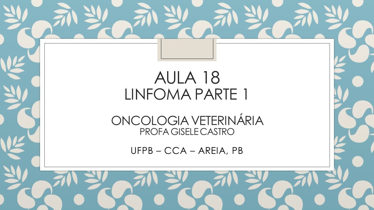 Aula 18 linfoma 1 Onco