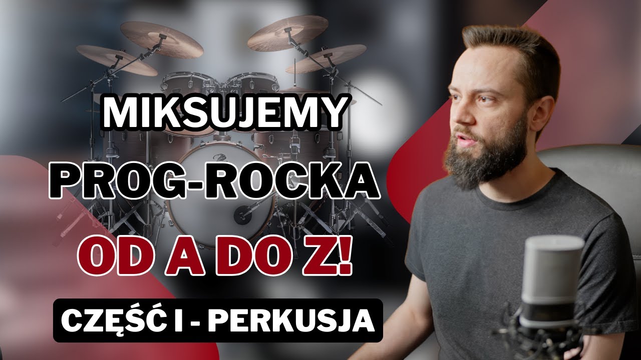 Miks utworu od początku do końca - progresywny rock/pop (część 1 - perkusja)