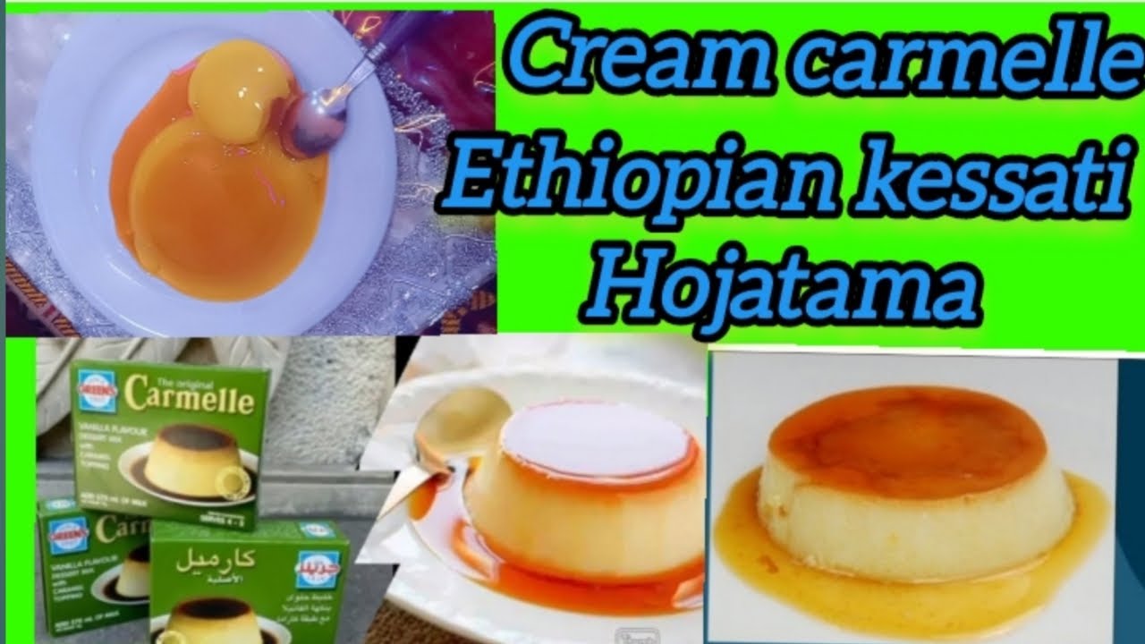 Cream cermelle ethiopian kessati nihojatama?