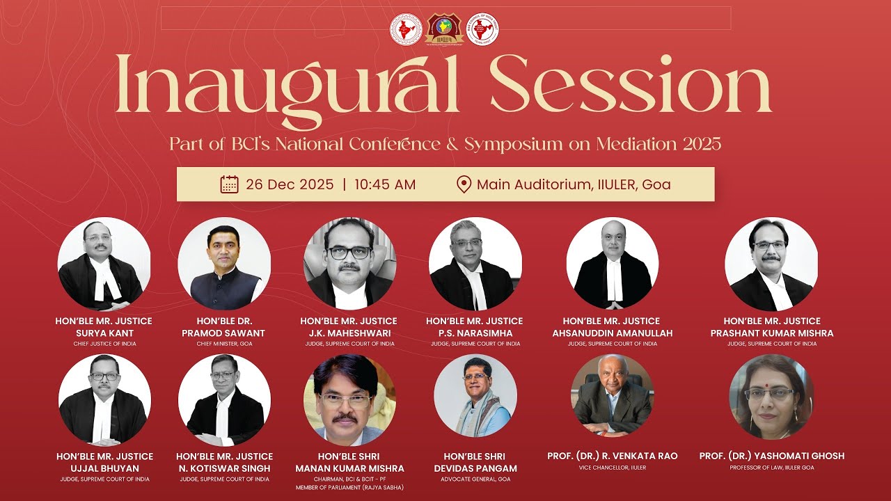 Inaugural Session - BCI's National Conference & Symposium on Mediation 26 Dec 2025 | 10:45 AM