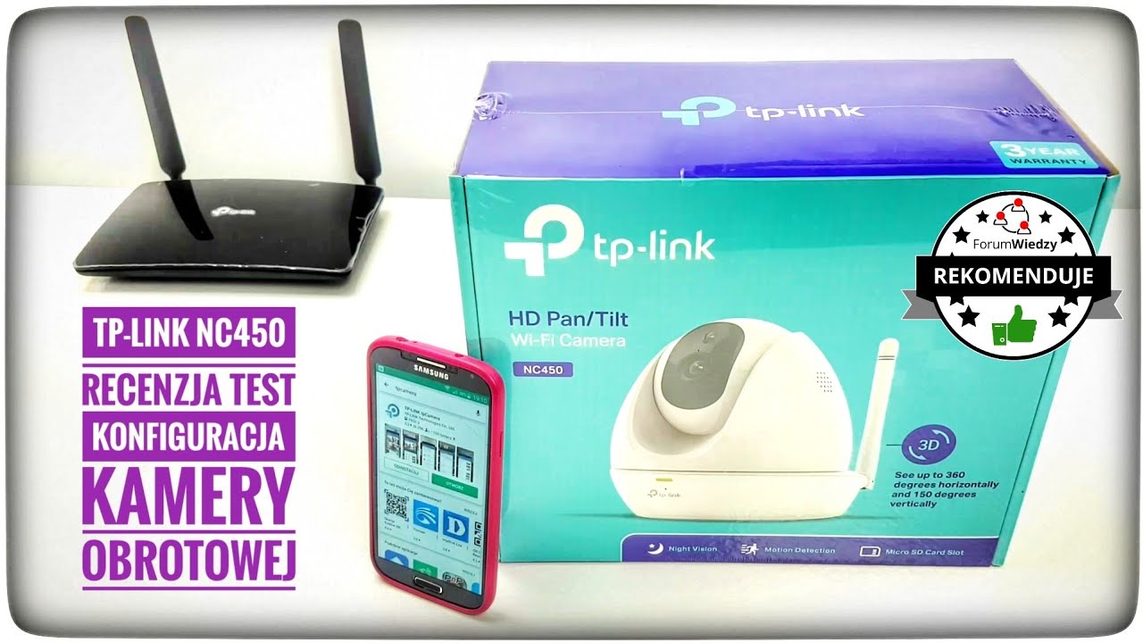 TP-LINK NC450 kamera obrotowa WiFi LAN PoE HD WPS PT IR RECENZJA | ForumWiedzy