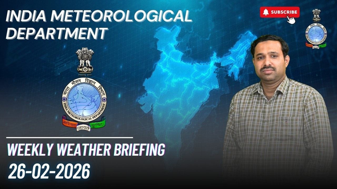 Weekly Weather Briefing (26.02.2026)