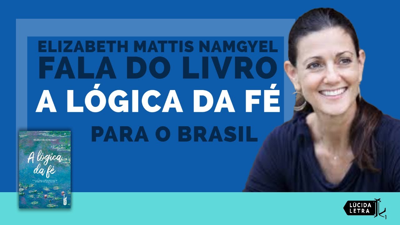 Elizabeth Mattis Namgyel fala sobre 