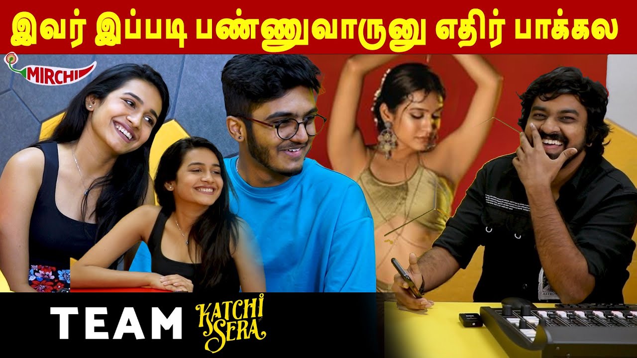 பாட சொன்னா  NO..No ❌| Sai Abhyankkar  | Samyuktha | Katchi Sera | Mirchi Dq