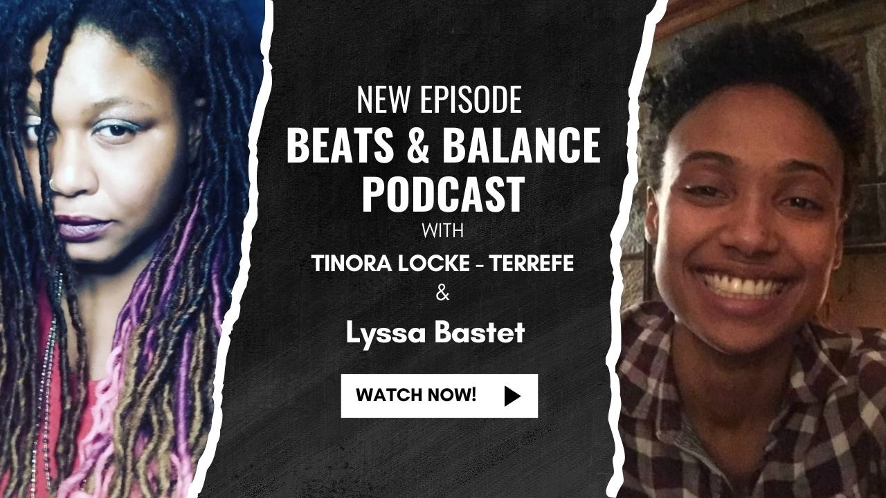 Breaking Cycles: Vulnerability, Healing, and Generational Trauma with Lyssa Bastet | Beats & Balance