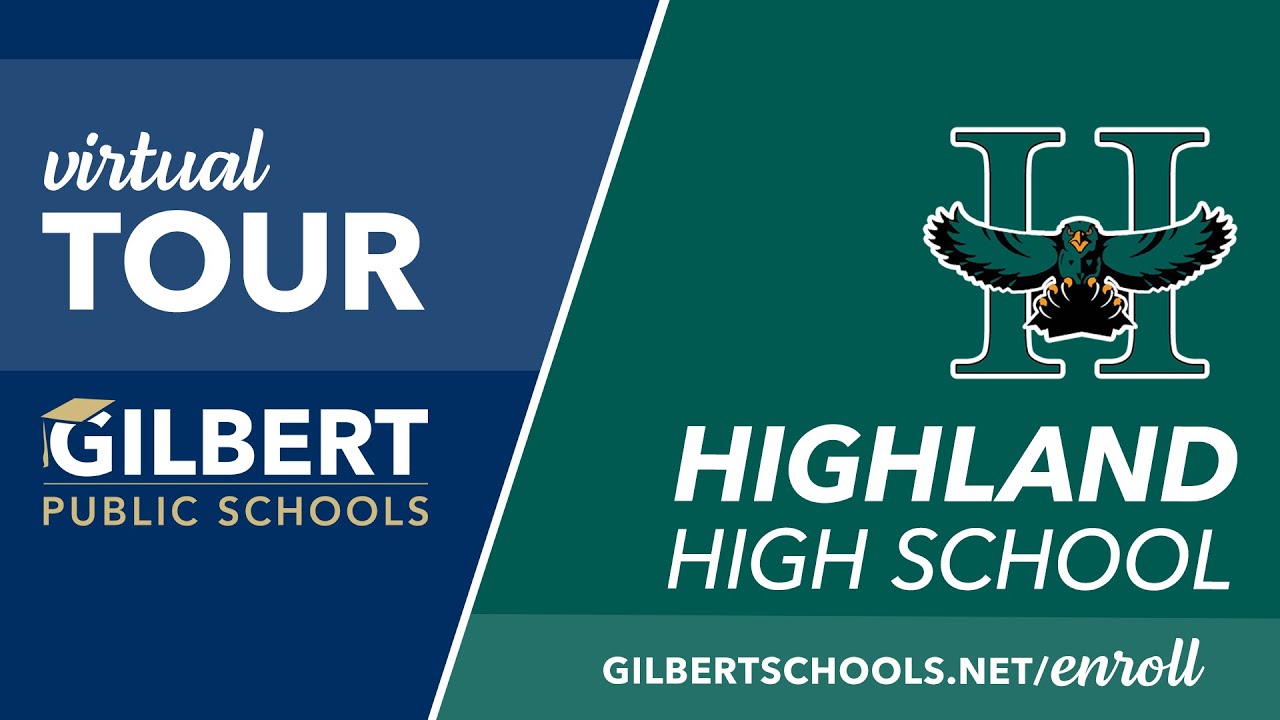 Highland High School Virtual Tour | Gilbert Public Schools District | Gilbert, Arizona