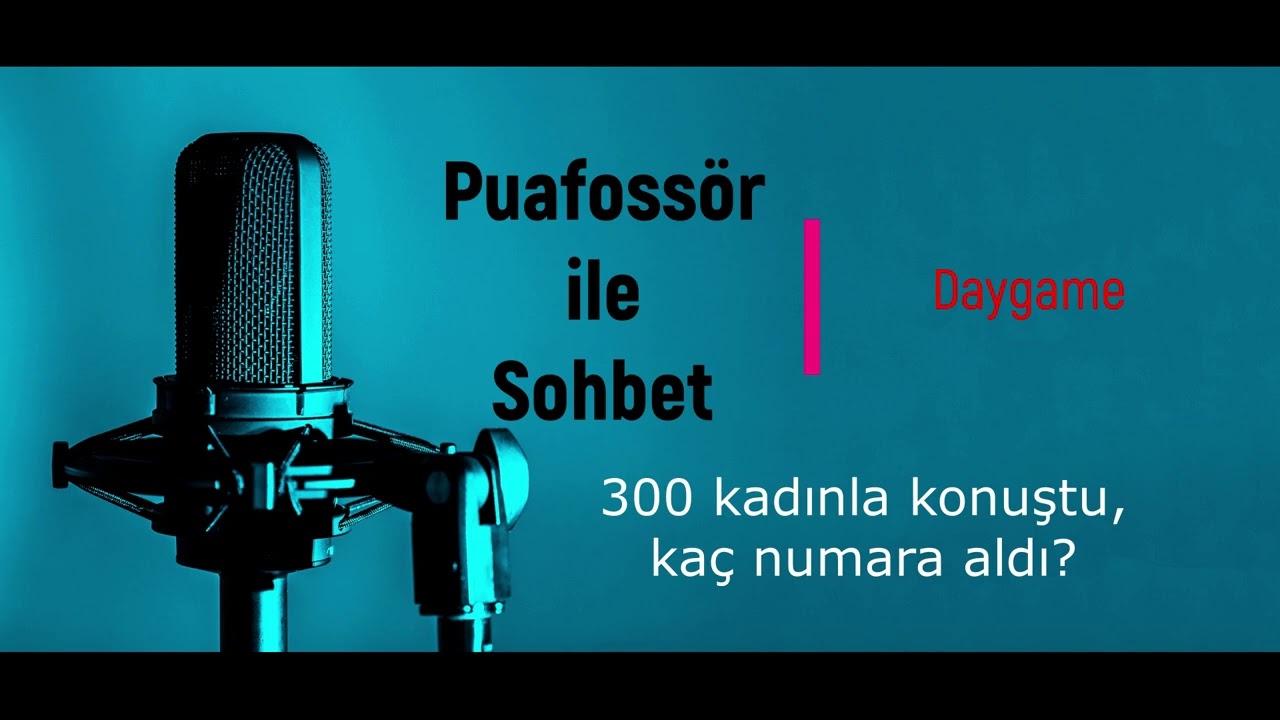 300 kadınla konuştu, kaç kez başarılı oldu ?