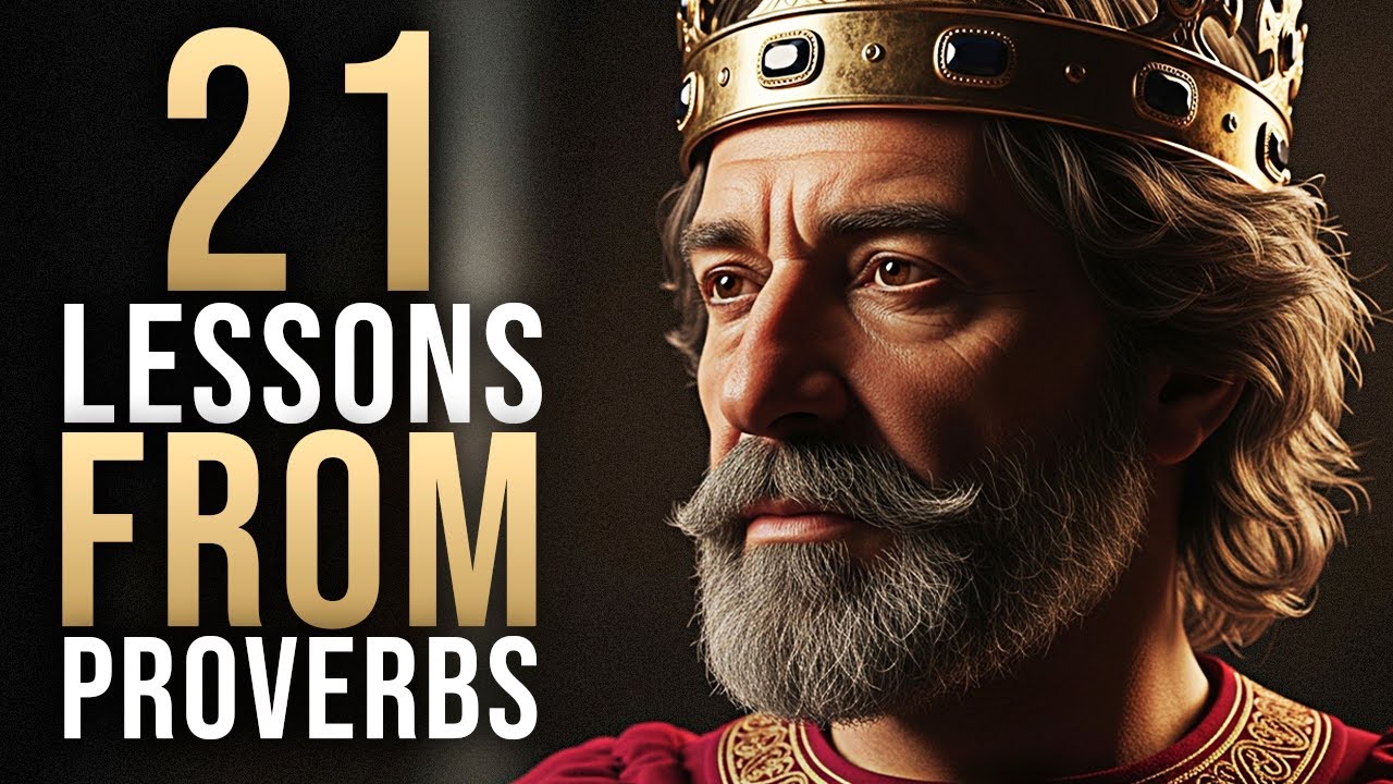 21 Lessons from Proverbs for a Meaningful Life