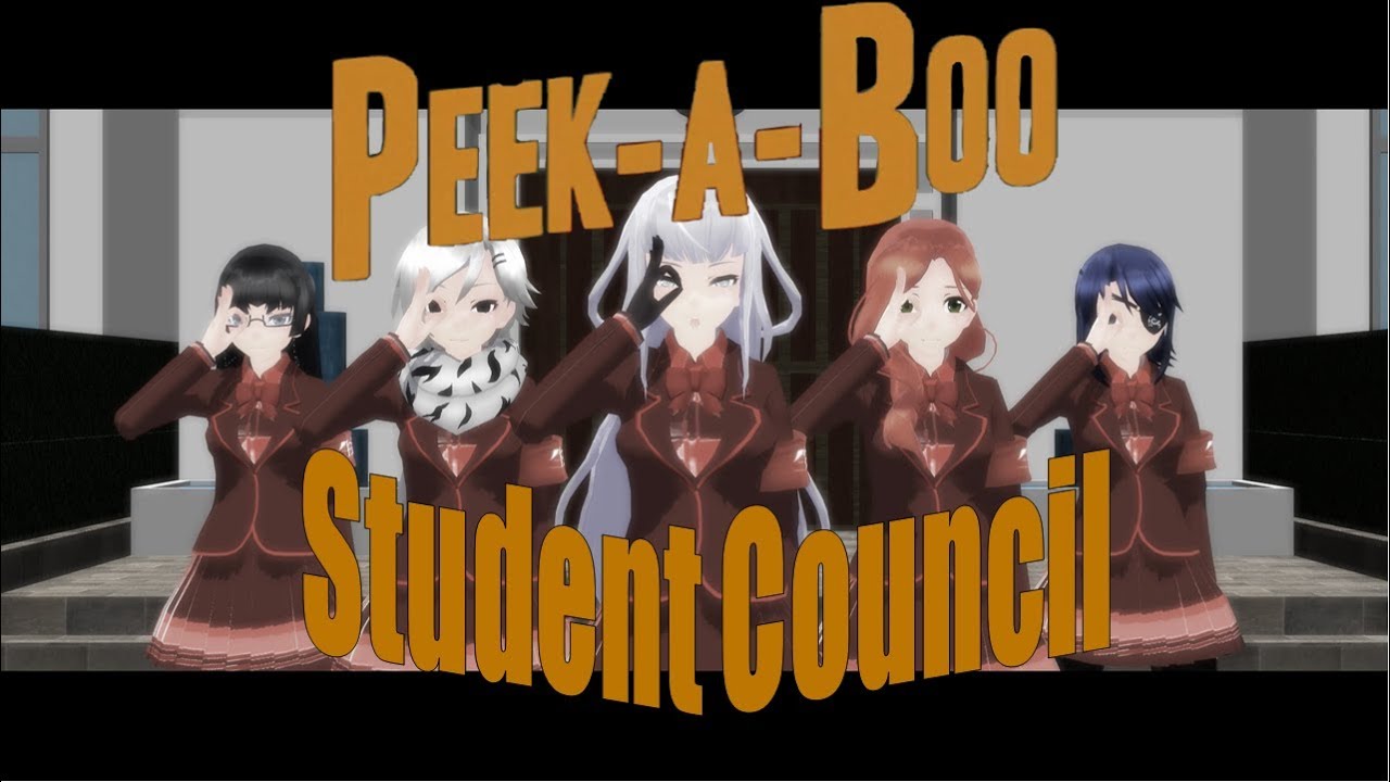 Peek-A-Boo M.V Cover - Student Council (Yandere Simulator)