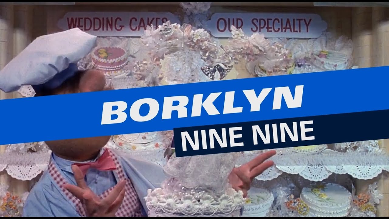 Borklyn Nine Nine