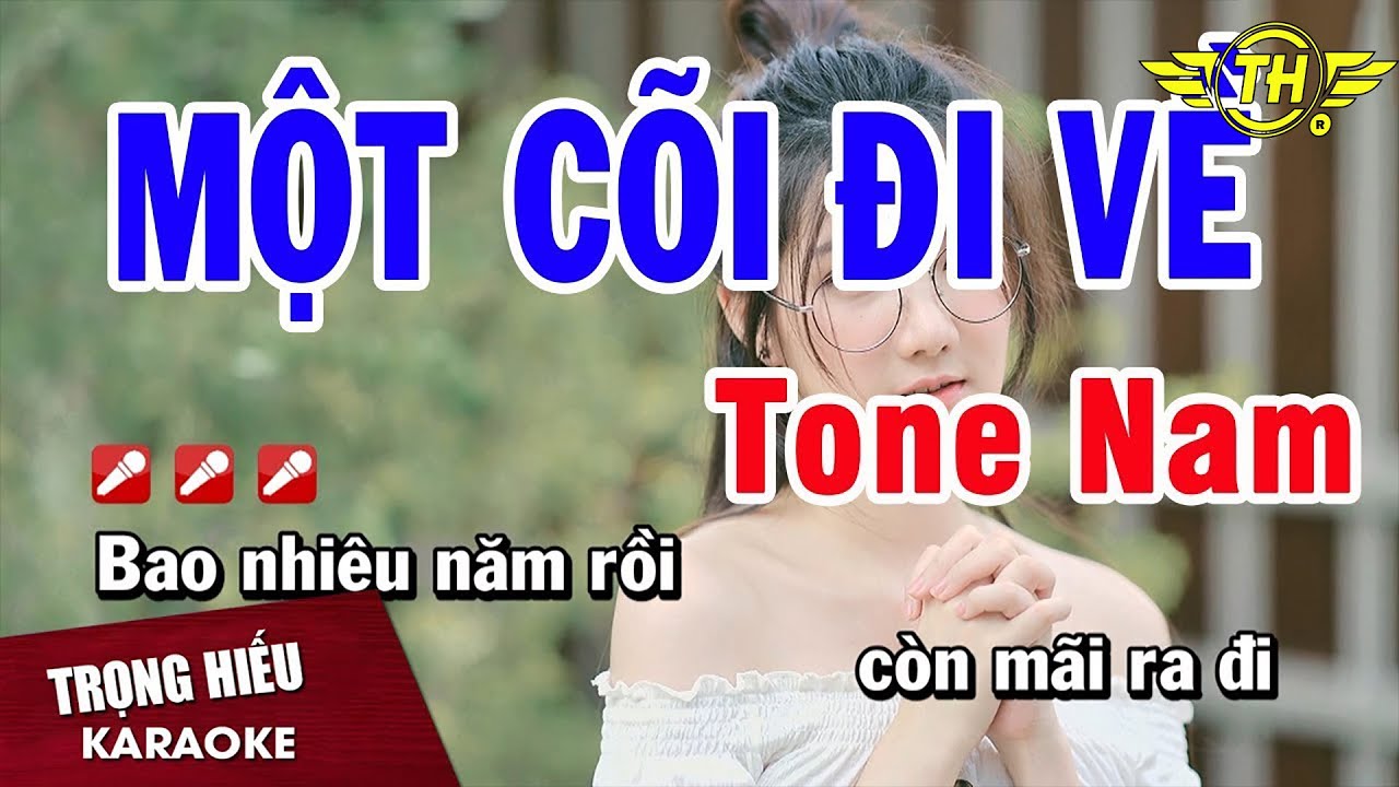 Karaoke Một Cõi Đi Về Tone Nam Nhạc Sống | Trọng Hiếu