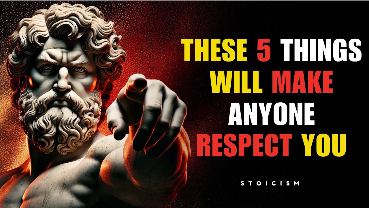 5 Proven Strategies To Earn Respect From Almost Anyone | STOIC PHILOSOPHY