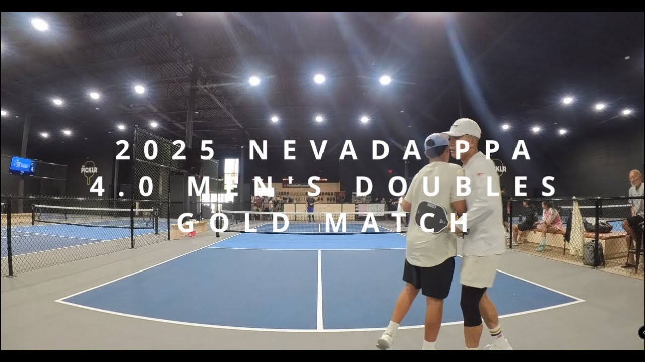 2025 NEVADA PPA Amateur Pickleball Championships 4.0 Men's Doubles Gold FULL MATCH