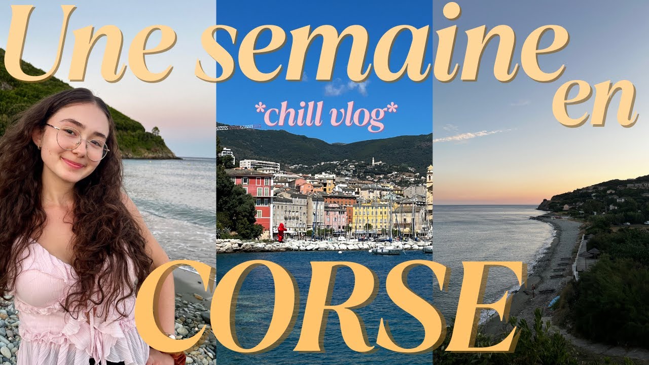 Ma semaine en CORSE ! *summer vlog*