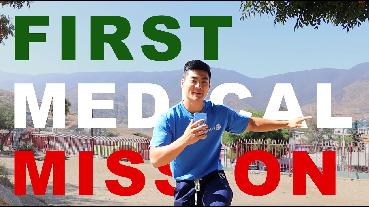 My First Medical Mission Trip | Ensenada, Mexico