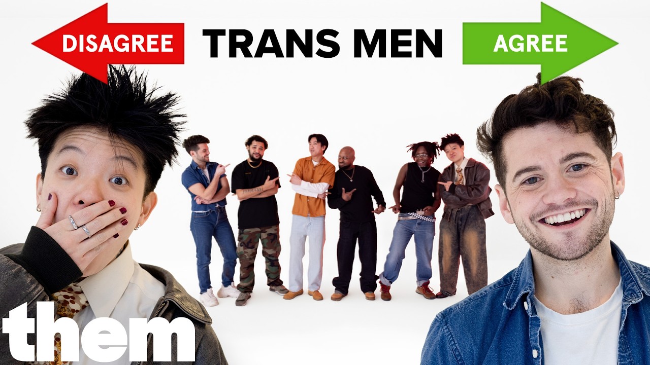 Will 6 Trans Men Agree With Each Other? | Them
