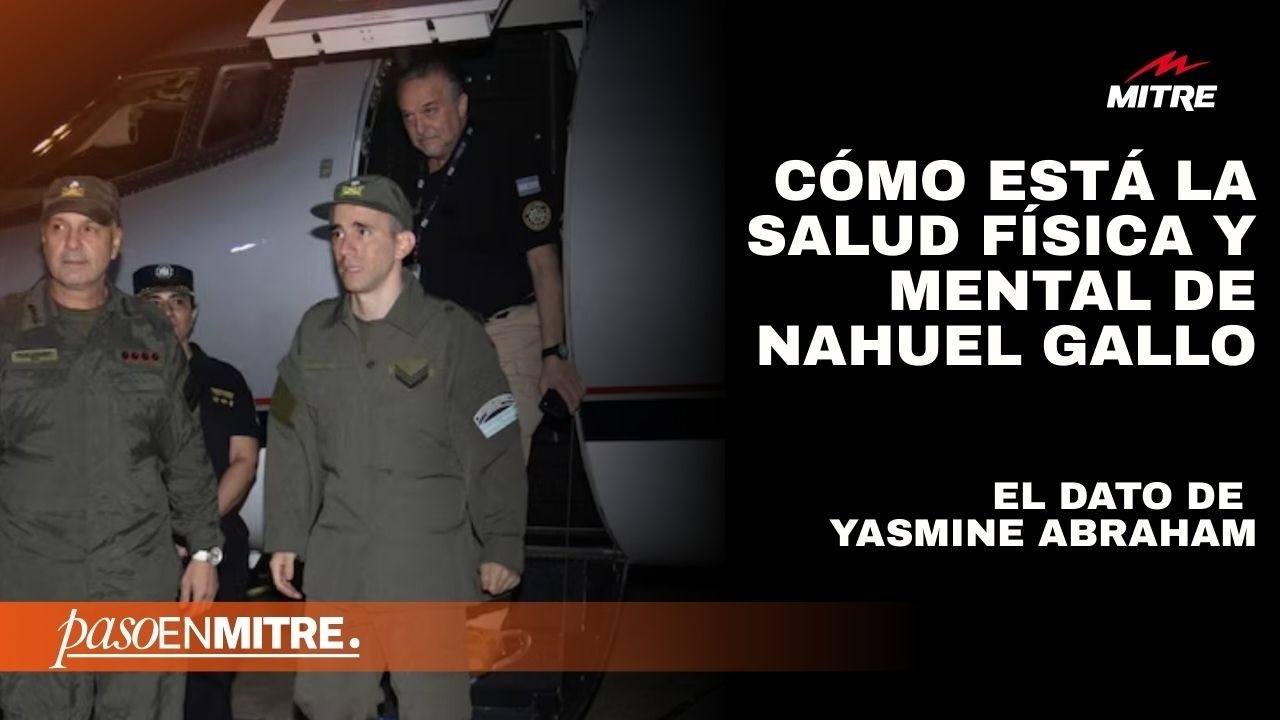Cómo está la salud física y mental de Nahuel Gallo: la información de Yasmine Abraham