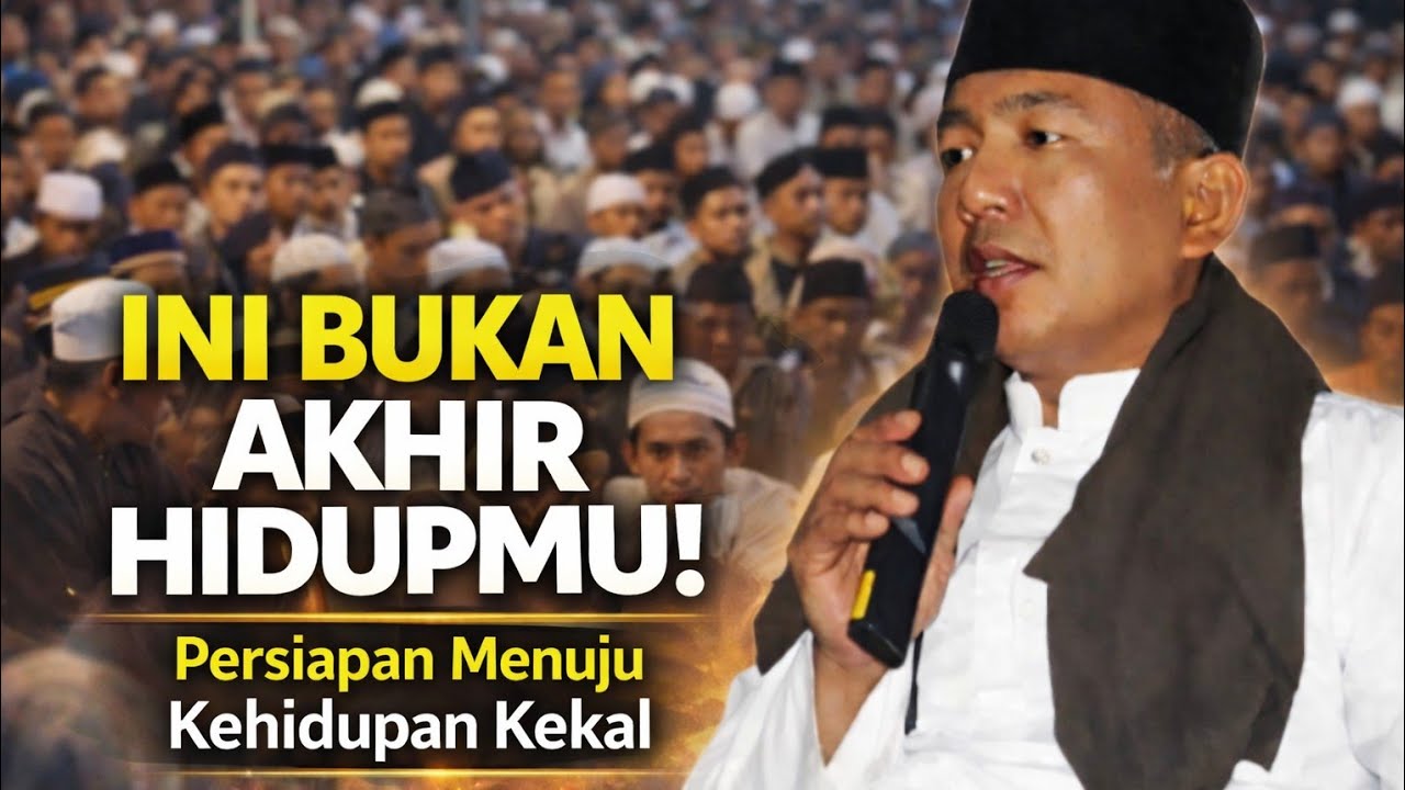 Manusia Makhluk Abadi: Hidup Tak Berakhir di Dunia - KH. Syairozi