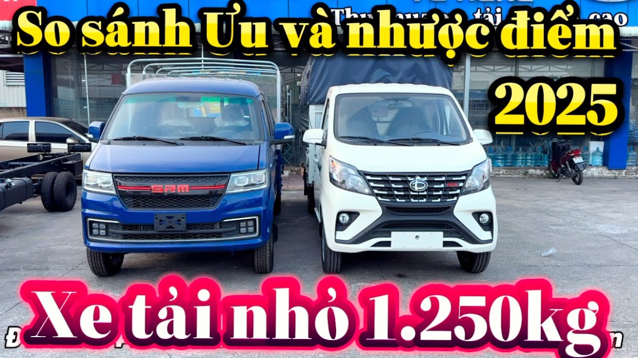 Nên chon xe tải Tera Star Plus hay xe tải SRM T50 ? So sánh ưu và nhược điểm của 2 mẫu xe tải nhỏ.