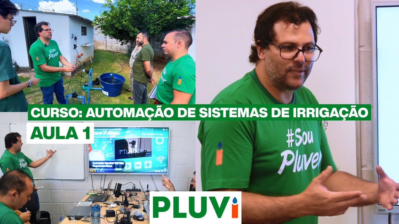 Aula 1 – Curso de Automação de Sistemas de Irrigação - PLUVI