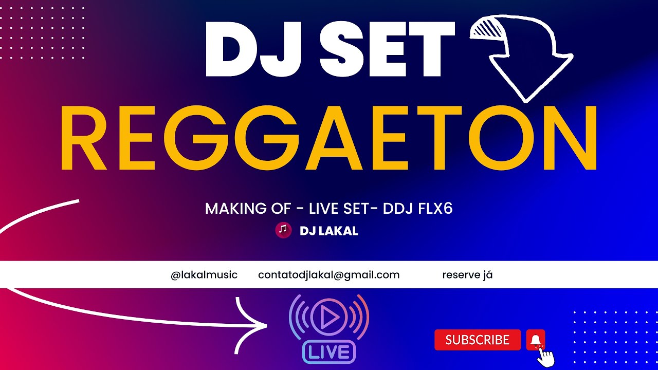 DDJ FLX6 - SET REGGAETON & FUNK 2023 MAKING OF- DJ LAKAL
